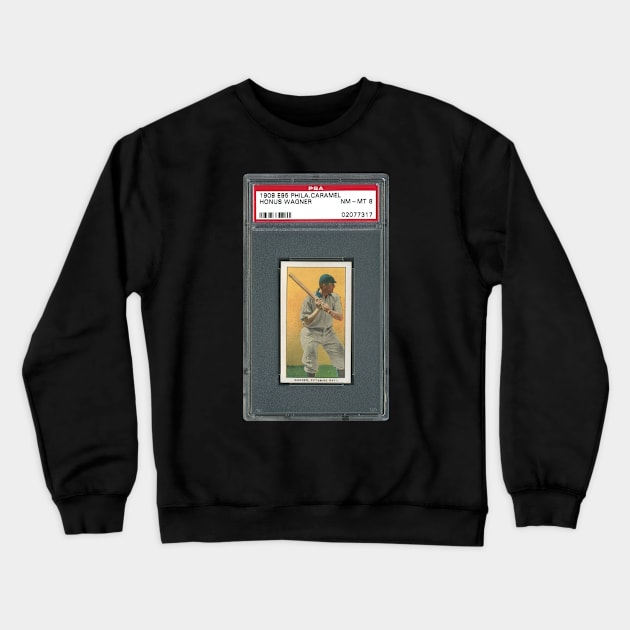 1909 Philadelphia Caramel (E95) 1 - HONUS WAGNER Crewneck Sweatshirt by anjaytenan